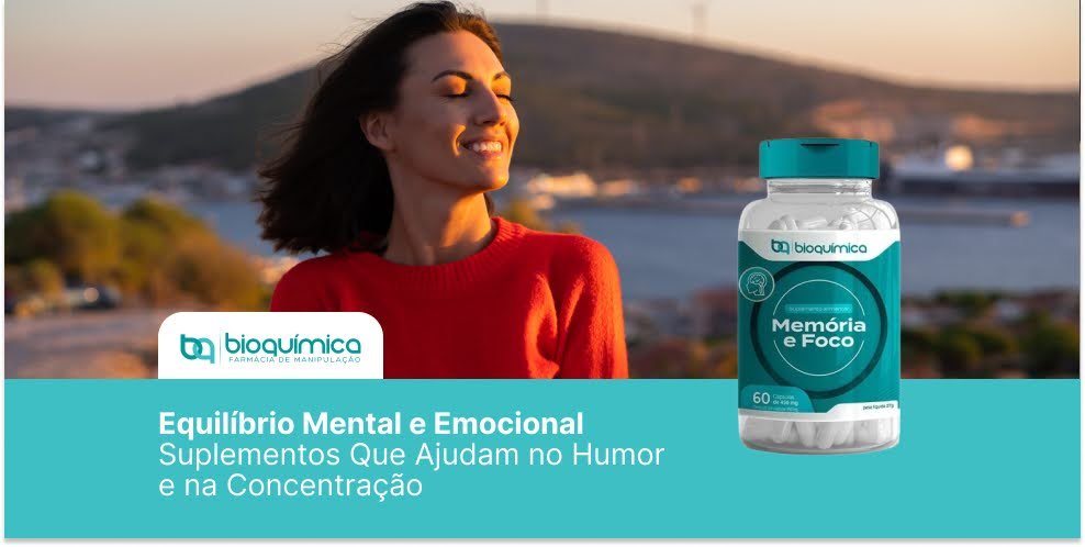Equilíbrio Mental e Emocional: Suplementos Que Ajudam no Humor e na Concentração