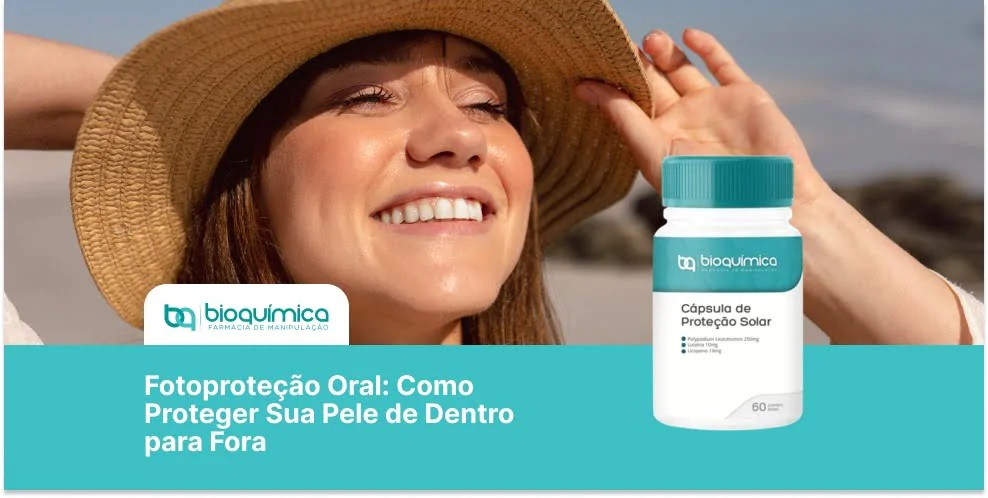 Fotoproteção Oral: Como Proteger Sua Pele de Dentro para Fora